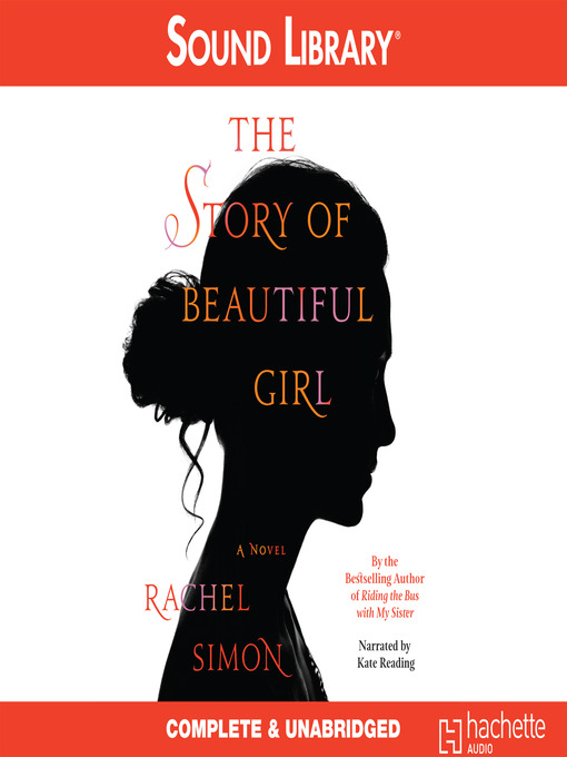 Title details for The Story of Beautiful Girl by Rachel Simon - Available